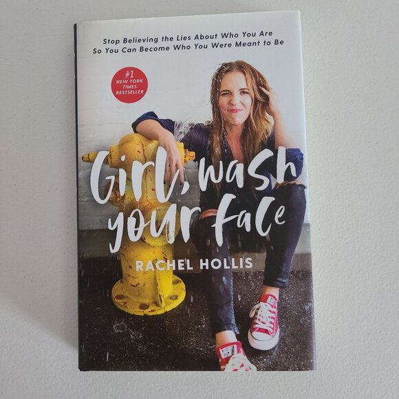 Other - Girl Wash Your Face By Rachel Hollis Hardcover Book